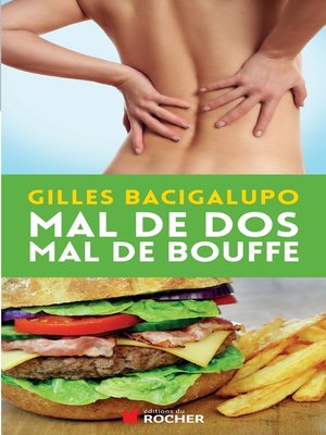 cover image of Mal de dos, mal de bouffe